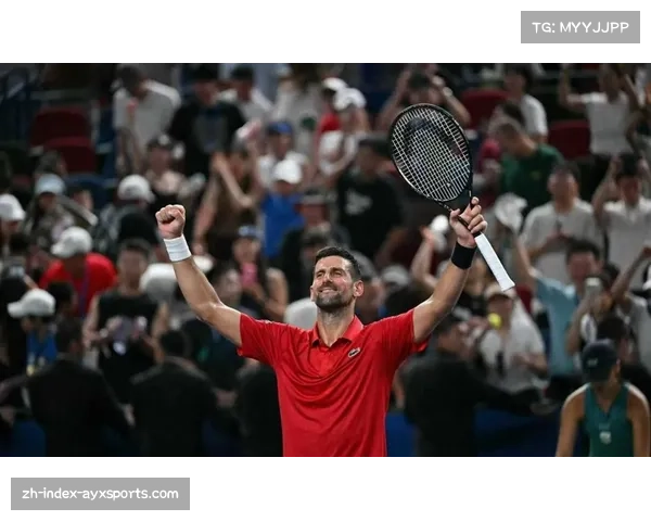 德约科维奇感谢希腊球迷支持 团队协作助力赛季征程